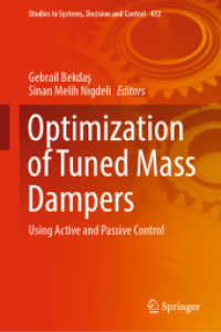 Optimization of Tuned Mass Dampers : Using Active and Passive Control (Studies in Systems, Decision and Control)