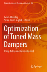 Optimization of Tuned Mass Dampers : Using Active and Passive Control (Studies in Systems, Decision and Control) （2022）