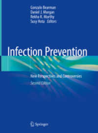 感染予防：新たな視座と論争（第２版）<br>Infection Prevention : New Perspectives and Controversies （2. Aufl. 2022. xx, 401 S. XX, 401 p. 20 illus., 17 illus. in color. 27）