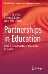 Partnerships in Education : Risks in Transdisciplinary Educational Research (Transdisciplinary Perspectives in Educational Research)