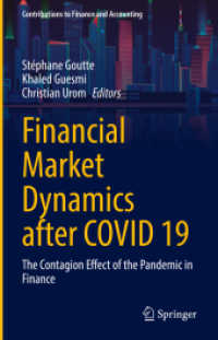 COVID-19後の金融市場動態<br>Financial Market Dynamics after COVID 19 : The Contagion Effect of the Pandemic in Finance (Contributions to Finance and Accounting)