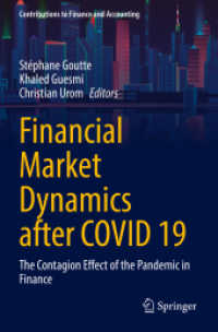 Financial Market Dynamics after COVID 19 : The Contagion Effect of the Pandemic in Finance (Contributions to Finance and Accounting)