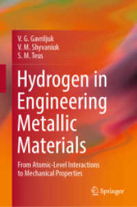 Hydrogen in Engineering Metallic Materials : From Atomic-Level Interactions to Mechanical Properties