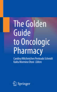 The Golden Guide to Oncologic Pharmacy （1st ed. 2022. 2022. xv, 580 S. XV, 580 p. 14 illus. in color. 203 mm）