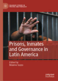 Prisons, Inmates and Governance in Latin America (Palgrave Studies in Prisons and Penology)