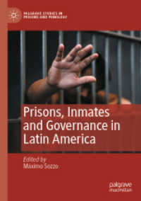 Prisons, Inmates and Governance in Latin America (Palgrave Studies in Prisons and Penology)