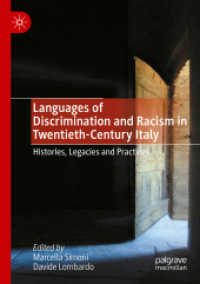 Languages of Discrimination and Racism in Twentieth-Century Italy : Histories, Legacies and Practices
