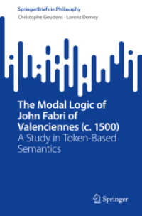 The Modal Logic of John Fabri of Valenciennes (c. 1500) : A Study in Token-Based Semantics (Springerbriefs in Philosophy)