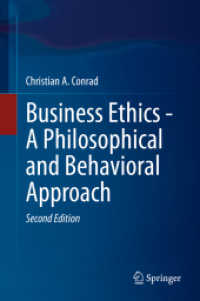 経営倫理：哲学・行動科学的アプローチ（第２版）<br>Business Ethics - a Philosophical and Behavioral Approach （2ND）