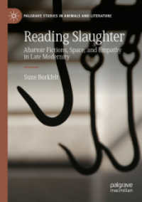 Reading Slaughter : Abattoir Fictions, Space, and Empathy in Late Modernity (Palgrave Studies in Animals and Literature)