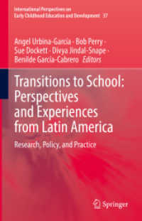 Transitions to School: Perspectives and Experiences from Latin America : Research, Policy, and Practice (International Perspectives on Early Childhood Education and Development)