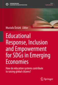 Educational Response, Inclusion and Empowerment for SDGs in Emerging Economies : How do education systems contribute to raising global citizens? (Sustainable Development Goals Series)