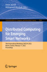 Distributed Computing for Emerging Smart Networks : Third International Workshop, DiCES-N 2022, Bizerte, Tunisia, February 11, 2022, Proceedings (Communications in Computer and Information Science)