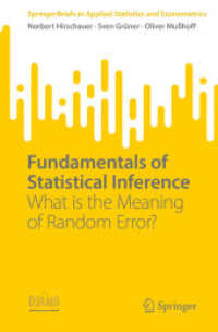 統計的推論の基礎：ランダム誤差の意味<br>Fundamentals of Statistical Inference : What is the Meaning of Random Error? (Springerbriefs in Applied Statistics and Econometrics)