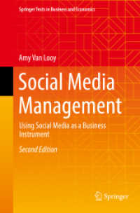 Social Media Management : Using Social Media as a Business Instrument (Springer Texts in Business and Economics) （2ND）