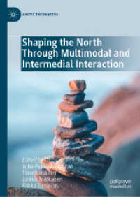 Shaping the North through Multimodal and Intermedial Interaction (Arctic Encounters)
