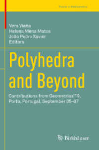 Polyhedra and Beyond : Contributions from Geometrias'19, Porto, Portugal, September 05-07 (Trends in Mathematics)