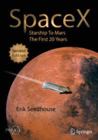 SpaceX : Starship to Mars - the First 20 Years (Springer Praxis Books) （2ND）
