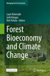 Forest Bioeconomy and Climate Change (Managing Forest Ecosystems 42) （1st ed. 2022. 2022. xviii, 257 S. XVIII, 257 p. 1 illus. 235 mm）