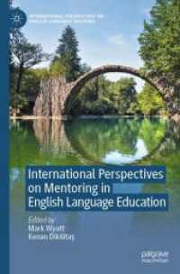 International Perspectives on Mentoring in English Language Education (International Perspectives on English Language Teaching)