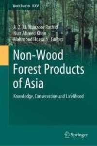Non-Wood Forest Products of Asia : Knowledge, Conservation and Livelihood (World Forests)