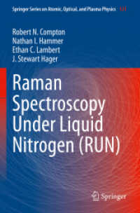 Raman Spectroscopy under Liquid Nitrogen (RUN) (Springer Series on Atomic, Optical, and Plasma Physics)