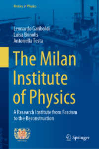 The Milan Institute of Physics : A Research Institute from Fascism to the Reconstruction (History of Physics)