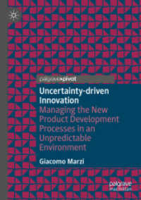 Uncertainty-driven Innovation : Managing the New Product Development Processes in an Unpredictable Environment （2022）