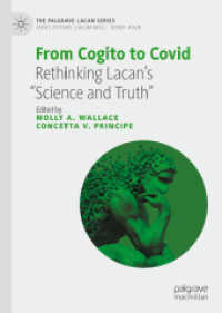 From Cogito to Covid : Rethinking Lacan's 'Science and Truth' (The Palgrave Lacan Series)