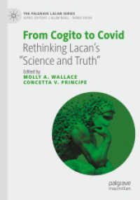 From Cogito to Covid : Rethinking Lacan's 'Science and Truth' (The Palgrave Lacan Series)