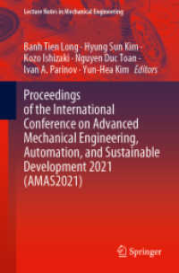 Proceedings of the International Conference on Advanced Mechanical Engineering, Automation, and Sustainable Development 2021 (AMAS2021) (Lecture Notes in Mechanical Engineering)