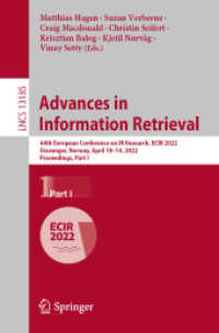 Advances in Information Retrieval : 44th European Conference on IR Research, ECIR 2022, Stavanger, Norway, April 10-14, 2022, Proceedings, Part I (Lecture Notes in Computer Science)