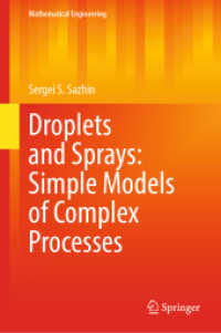 液滴と噴霧：複雑な過程の単純なモデル<br>Droplets and Sprays: Simple Models of Complex Processes (Mathematical Engineering)