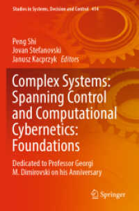 Complex Systems: Spanning Control and Computational Cybernetics: Foundations : Dedicated to Professor Georgi M. Dimirovski on his Anniversary (Studies in Systems, Decision and Control)