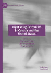 北米の極右<br>Right-Wing Extremism in Canada and the United States (Palgrave Hate Studies)
