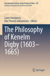 The Philosophy of Kenelm Digby (1603-1665) (International Archives of the History of Ideas / Archives Internationales d'histoire des Idees)