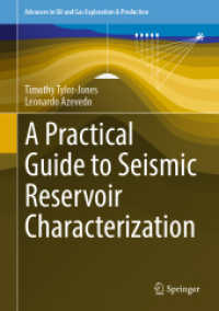 A Practical Guide to Seismic Reservoir Characterization (Advances in Oil and Gas Exploration & Production)