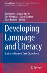 Developing Language and Literacy : Studies in Honor of Dorit Diskin Ravid (Literacy Studies)