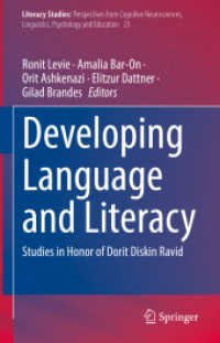 Developing Language and Literacy : Studies in Honor of Dorit Diskin Ravid (Literacy Studies) （2022）