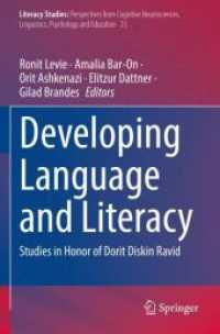 Developing Language and Literacy : Studies in Honor of Dorit Diskin Ravid (Literacy Studies)