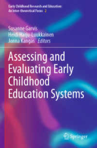 Assessing and Evaluating Early Childhood Education Systems (Early Childhood Research and Education: an Inter-theoretical Focus)