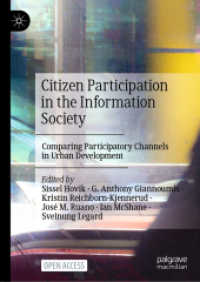 Citizen Participation in the Information Society : Comparing Participatory Channels in Urban Development