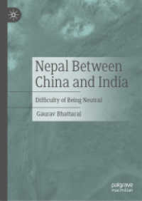 Nepal between China and India : Difficulty of Being Neutral