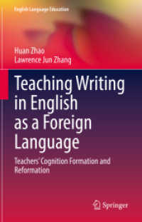 Teaching Writing in English as a Foreign Language : Teachers' Cognition Formation and Reformation (English Language Education)