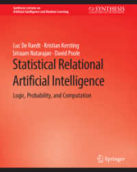 Statistical Relational Artificial Intelligence : Logic, Probability, and Computation (Synthesis Lectures on Artificial Intelligence and Machine Learning)