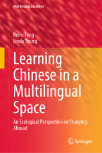 Learning Chinese in a Multilingual Space : An Ecological Perspective on Studying Abroad (Multilingual Education)