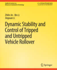 Dynamic Stability and Control of Tripped and Untripped Vehicle Rollover (Synthesis Lectures on Advances in Automotive Technology)