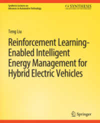 Reinforcement Learning-Enabled Intelligent Energy Management for Hybrid Electric Vehicles (Synthesis Lectures on Advances in Automotive Technology)