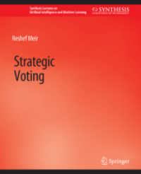 Strategic Voting (Synthesis Lectures on Artificial Intelligence and Machine Learning)