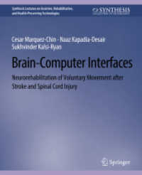 Brain-Computer Interfaces : Neurorehabilitation of Voluntary Movement after Stroke and Spinal Cord Injury (Synthesis Lectures on Technology and Health)
